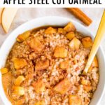 Bowl of creamy steel cut oatmeal with apples and cinnamon.