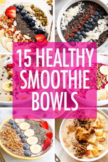 15 Healthy Smoothie Bowls