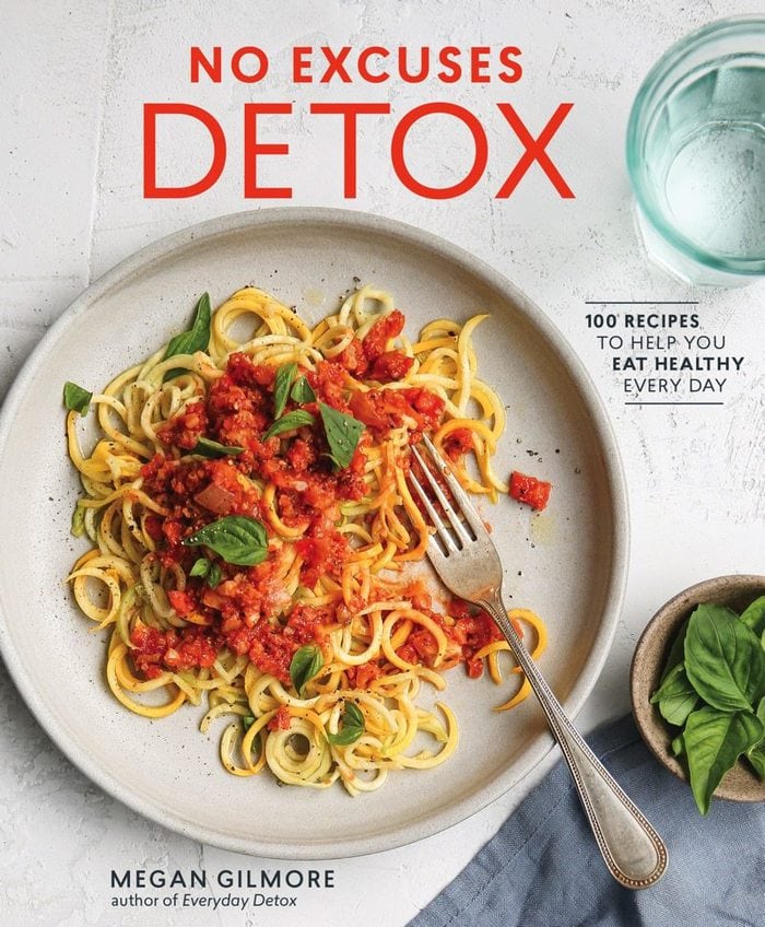 No Excuses Detox by Megan Gilmore No Excuses Detox by Megan Gilmore