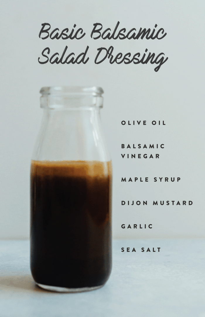 PIN THIS --> Basic Balsamic Salad Dressing Healthy homemade Basic Balsamic Salad Dressing in a glass jar with ingredients listed down the side of the image.