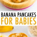 Two photos. One is of a baby plate with small pancakes, raspberries and bananas. Second photo is a stack of small pancakes.