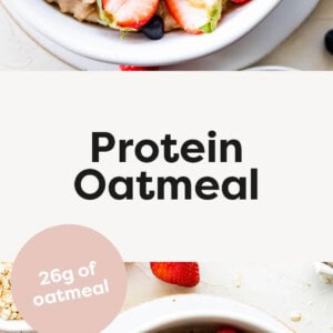 Two photos of Protein Oatmeal topped with berries and peanut butter.