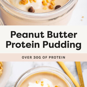 Peanut Butter Protein Pudding in jars, topped with whipped cream, peanuts and mini chocolate chips.