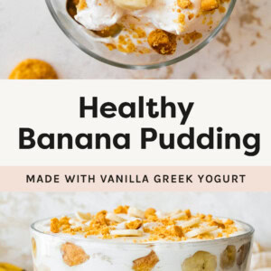 Healthy Banana Pudding in a bowl topped with crushed wafers. Photo below is a trifle dish layered with the pudding, bananas and wafers.