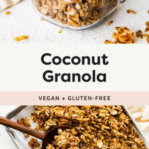 Jar of Coconut Granola and a photo of the granola on a baking sheet with a wood spoon.