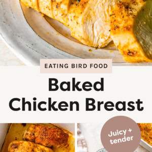 Fork taking a bite of baked chicken breast from a plate. Photo of four chicken breasts in a pan, and the chicken served on a plate with rice and broccoli.