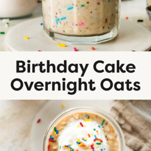 Two photos of the Birthday Cake Overnight Oats in a jar with a spoon and sprinkles on top. The other photo is an overhead shot with it in a jar and sprinkles on top.