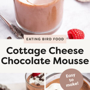 Top photo: A spoon scooping out some cottage cheese chocolate mousse from a glass. Bottom left photo: Cottage cheese chocolate mousse in a glass topped with whip cream, chocolate chips and fresh raspberries. Bottom right photo: A spoon in the cottage cheese mousse topped with whip cream, chocolate chips and fresh raspberries.