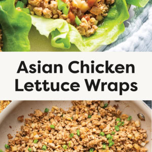 top photo: This image shows Asian Chicken Lettuce Wraps served on a plate. The wraps are made using fresh, crisp lettuce leaves filled with a flavorful mixture of ground chicken, water chestnuts, onions, and a savory sauce. Bottom photo: This image shows a pan filled with seasoned ground chicken mixed with chopped ingredients, likely water chestnuts, peanuts, and green onions.