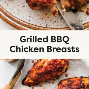 Top photo: A fork cutting into a juicy grilled BBQ chicken breast on a plate with corn salad and BBQ sauce. Bottom photo: Four grilled BBQ chicken breasts on a parchment-lined baking sheet, coated in BBQ sauce.