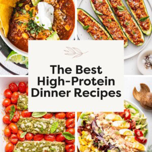 Collage of 4 different High Protein Dinner Recipes.