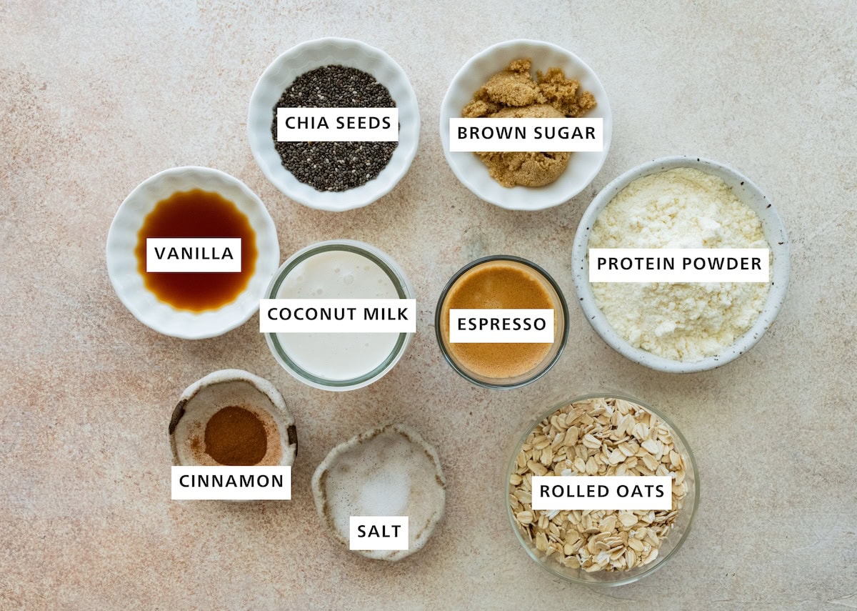 Ingredients for brown sugar shaken espresso overnight oats: brown sugar, protein powder, rolled oats, salt, cinnamon, espresso, coconut milk, vanilla and chia seeds.