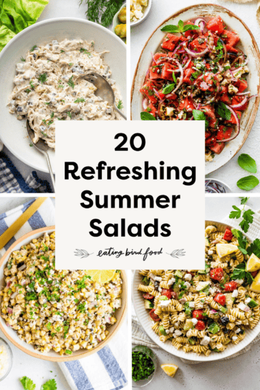 A collage of four recipes that are part of a collection for 20 refreshing summer salads.