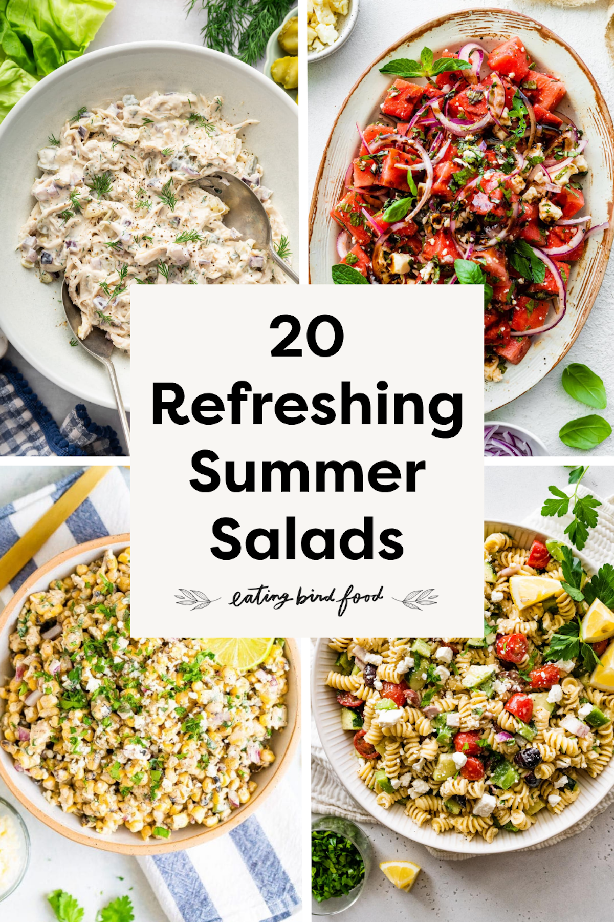 A collage of four recipes that are part of a collection for 20 refreshing summer salads.